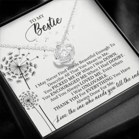 To My Bestie, Thank You For Everything You Have Always Done For Me - Love Knot Necklace