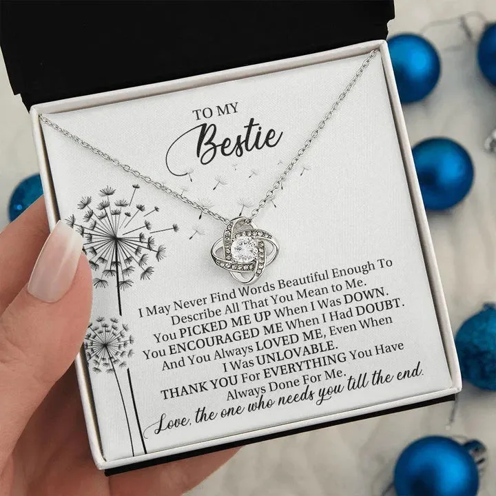 To My Bestie, Thank You For Everything You Have Always Done For Me - Love Knot Necklace